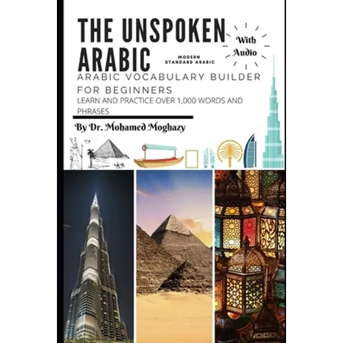 Arabic vocabulary builder for beginners: The Unspoken Arabic