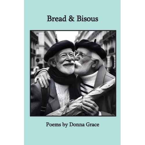 Bread & Bisous