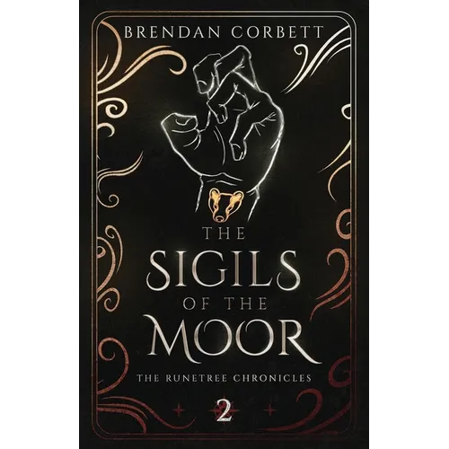 The Sigils of the Moor: Book Two of the Runetree Chronicles