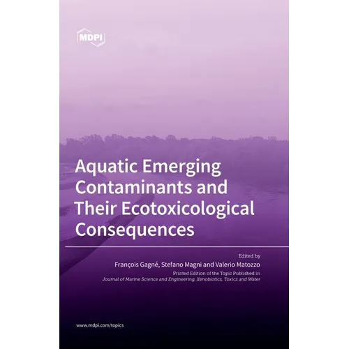 Aquatic Emerging Contaminants and Their Ecotoxicological Consequences