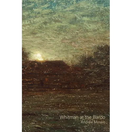 Whitman at the Bardo