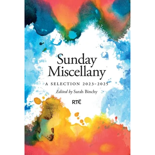 Sunday Miscellany: A Selection 2023-2025
