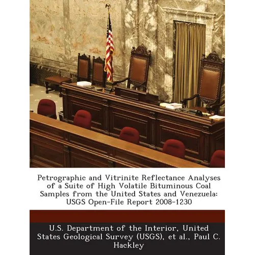 Petrographic and Vitrinite Reflectance Analyses of a Suite of High Volatile Bituminous Coal Samples from the United States and Venezuela: Usgs Open-Fi