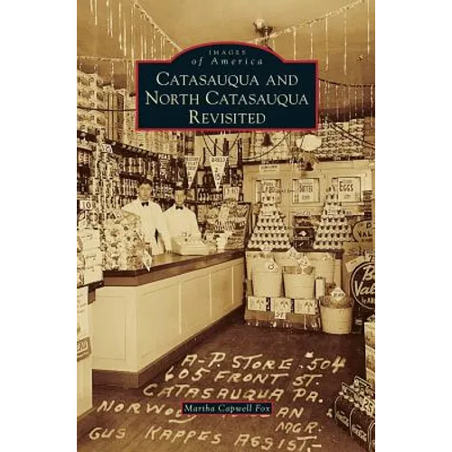 Catasauqua and North Catasauqua Revisited