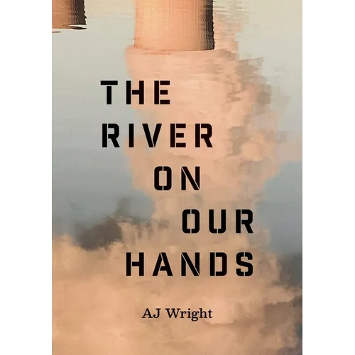 The River on our Hands