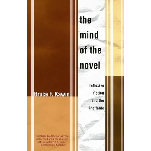 Mind of the Novel: Reflexive Fiction and the Ineffable