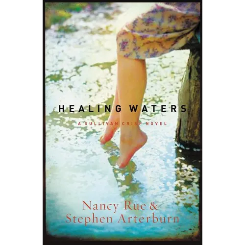 Healing Waters: A Sullivan Crisp Novel