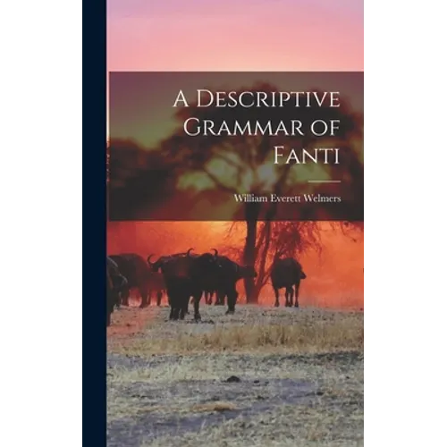 A Descriptive Grammar of Fanti