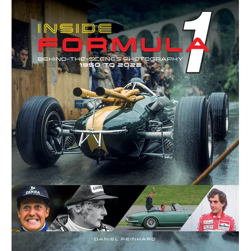 Inside Formula 1: Behind-The-Scenes Photography, 1950-2022