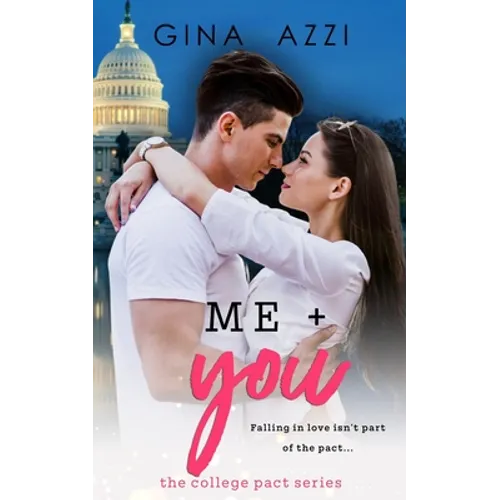 Me + You: A College Romance