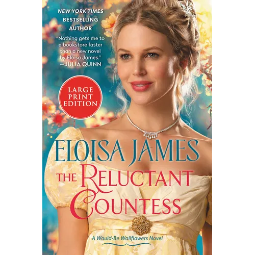The Reluctant Countess: A Would-Be Wallflowers Novel