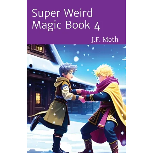 Super Weird Magic Book 4