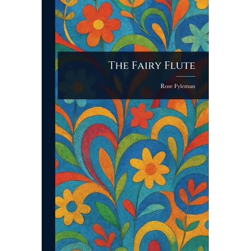 The Fairy Flute