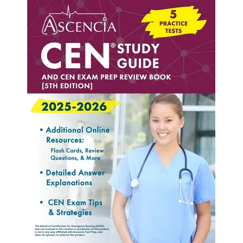 CEN Study Guide 2025-2026: 5 Practice Tests and CEN Exam Prep Review Book [5th Edition]