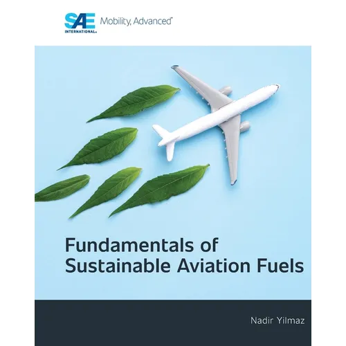 Fundamentals of Sustainable Aviation Fuels