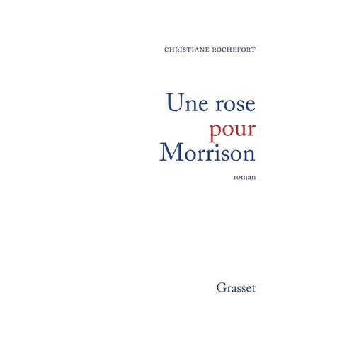 Une rose pour Morrisson