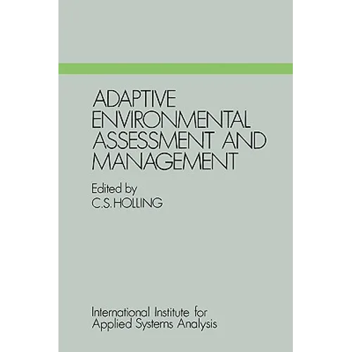 Adaptive Environmental Assessment and Management
