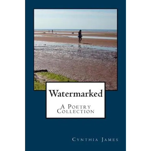 Watermarked - A Poetry Collection