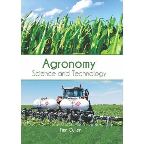Agronomy: Science and Technology