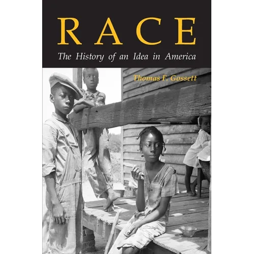 Race: The History of an Idea in America