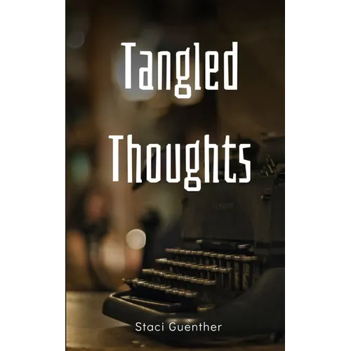 Tangled Thoughts
