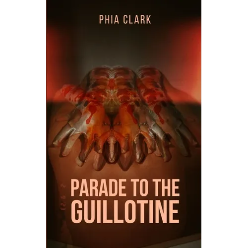 Parade to the Guillotine