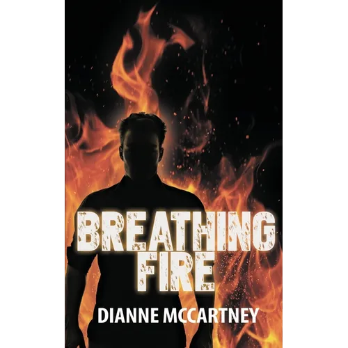 Breathing Fire