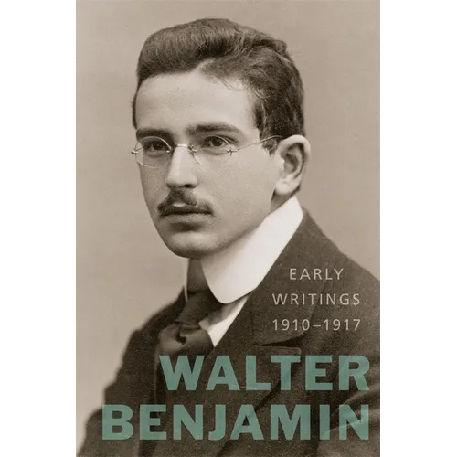 Early Writings, 1910-1917