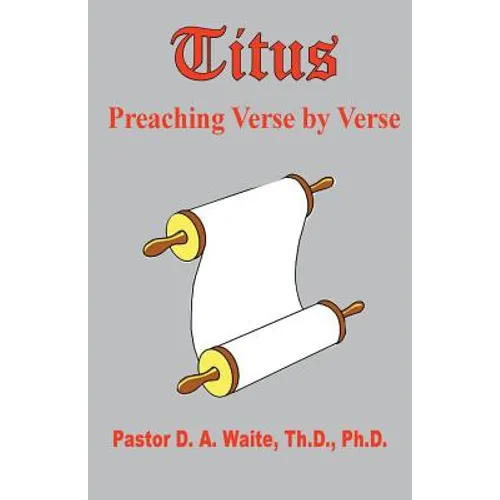 Titus, Preaching Verse by Verse