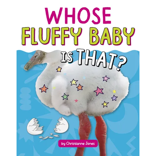 Whose Fluffy Baby Is That?