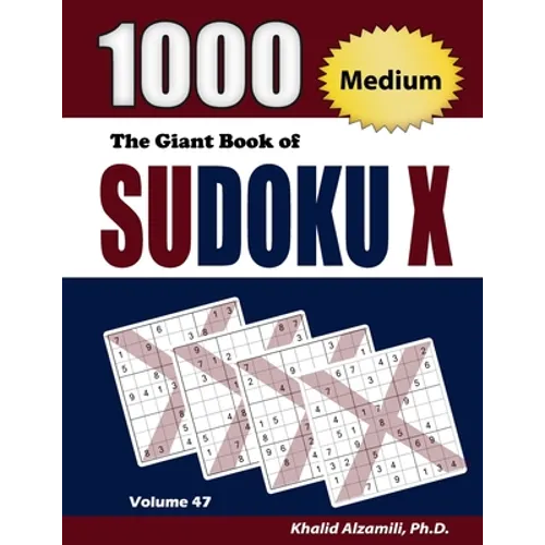 The Giant Book of Sudoku X: 1000 Medium Sudoku X Puzzles