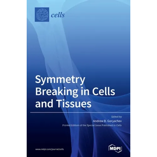 Symmetry Breaking in Cells and Tissues