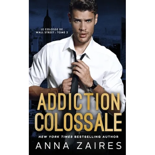 Addiction colossale