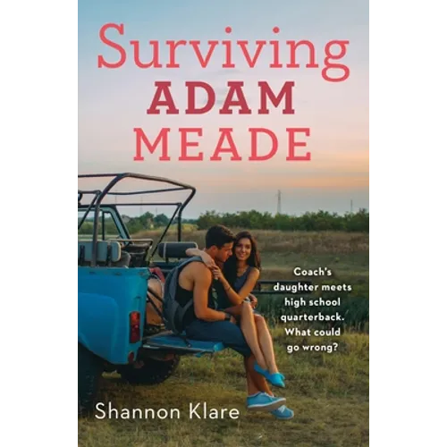 Surviving Adam Meade