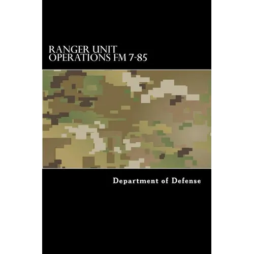 Ranger Unit Operations FM 7-85