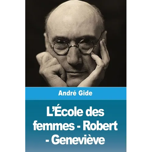 L'École des femmes - Robert - Geneviève
