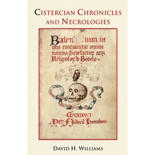 Cistercian Chronicles and Necrologies