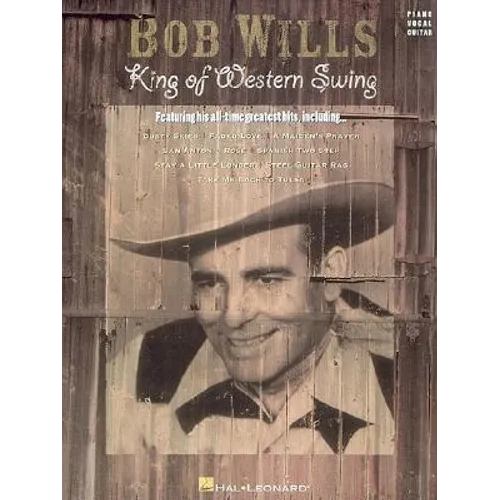 Bob Wills - King of Western Swing