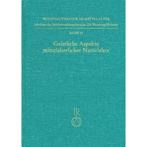 Geistliche Aspekte Mittelalterlicher Naturlehre: Symposion 30. November Bis 2. Dezember 1990
