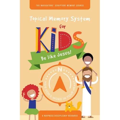 Topical Memory System for Kids: Be Like Jesus!