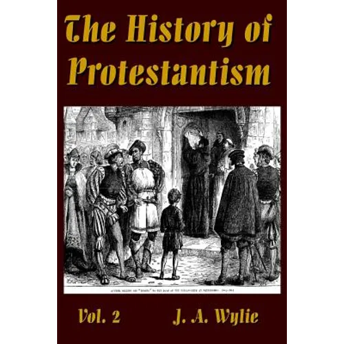 The History of Protestantism Vol. 2