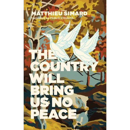 The Country Will Bring Us No Peace