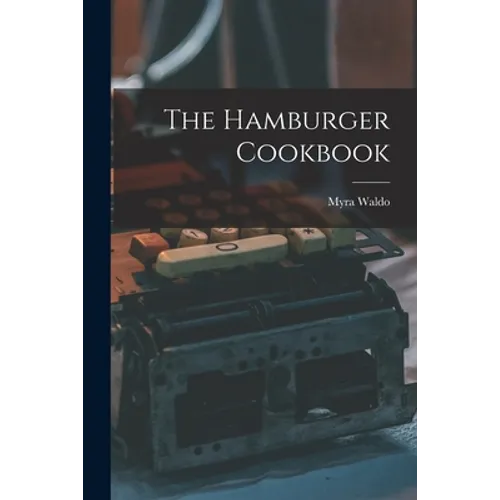 The Hamburger Cookbook