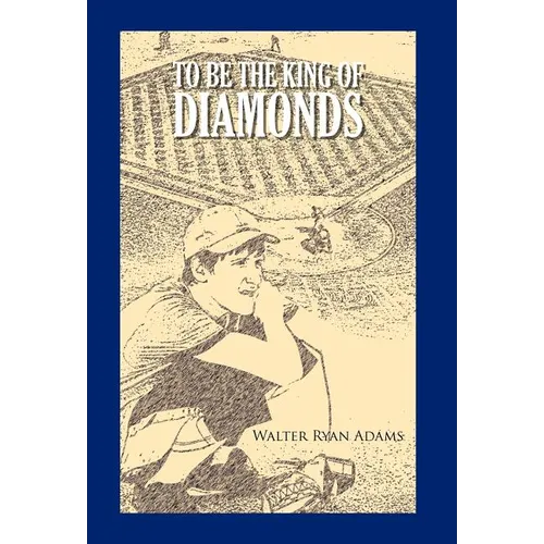 To Be The King of Diamonds