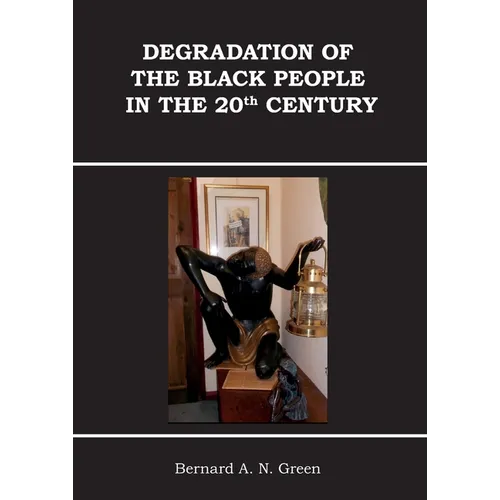 Degradation of Black People