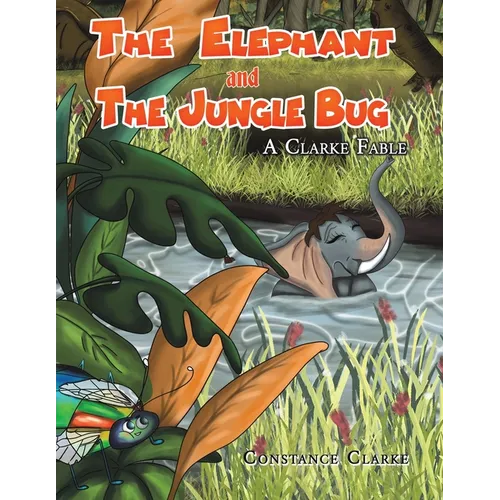 The Elephant and the Jungle Bug