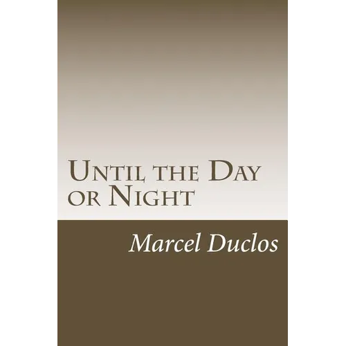 Until the Day or Night