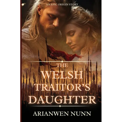 The Welsh Traitor's Daughter