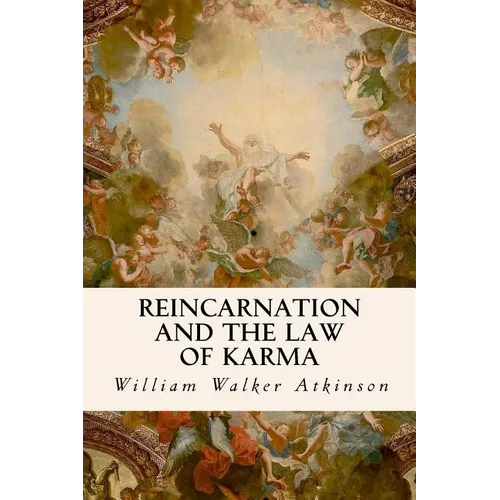 Reincarnation and the Law of Karma