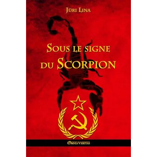 Sous le signe du Scorpion: L'ascension et la chute de l'Empire Soviétique